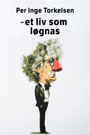 Per Inge Torkelsen – et liv som løgnas
