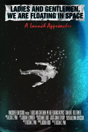 Ladies and Gentlemen, We Are Floating in Space