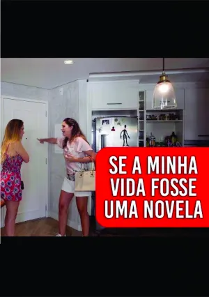 Se Minha Vida Fosse uma Novela