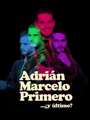 Adrian Marcelo Primero... ¿y último? (ES)