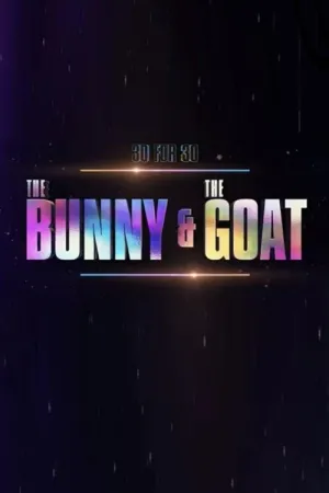 سی‌گذراندن برای سی: خرگوش و GOAT