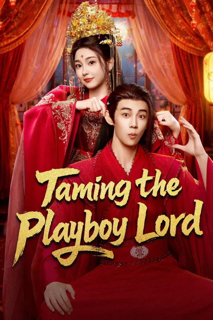 Taming the Playboy Lord