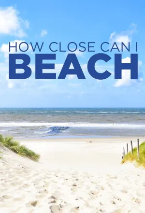 How Close Can I Beach