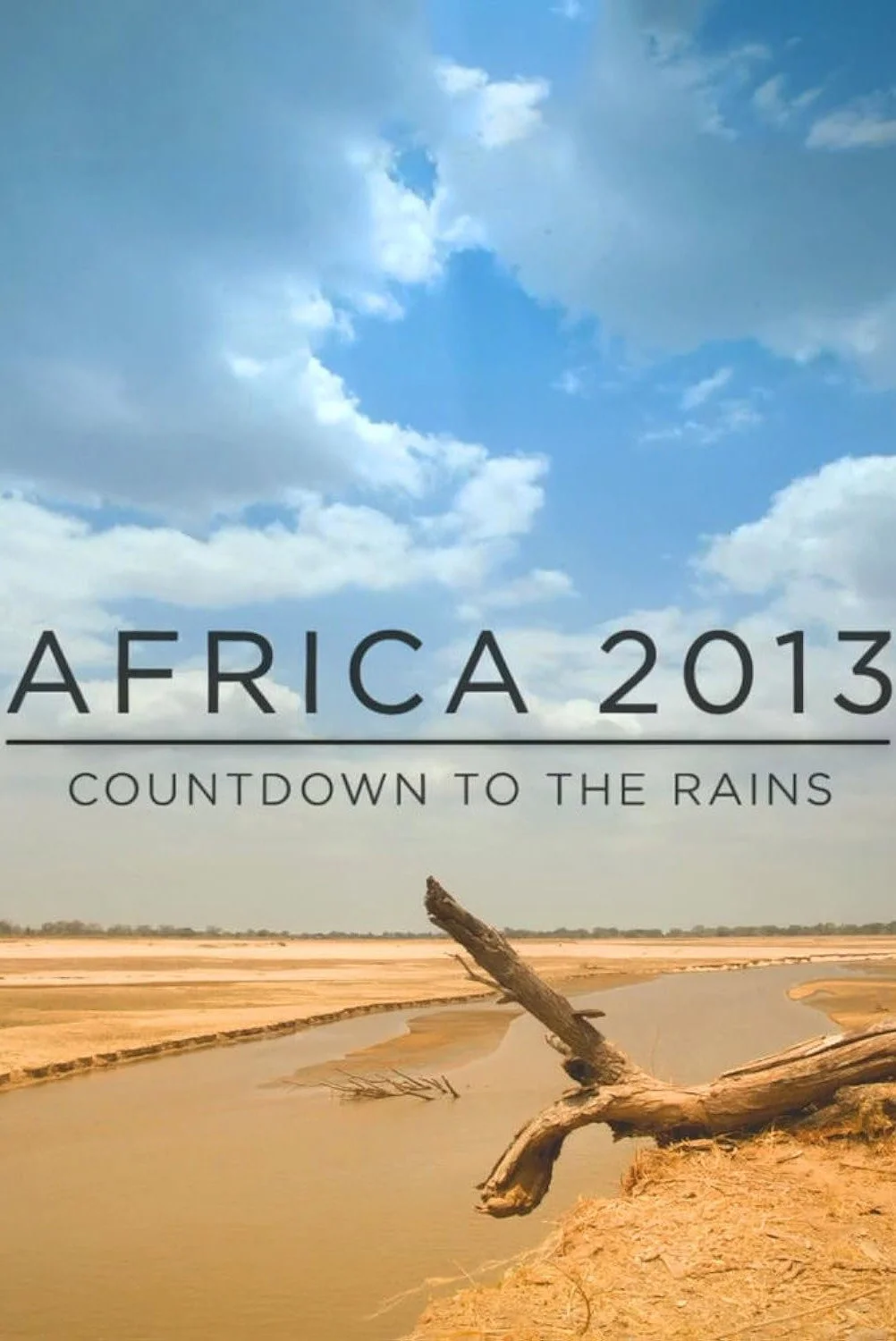 Africa 2013: Countdown to the Rains