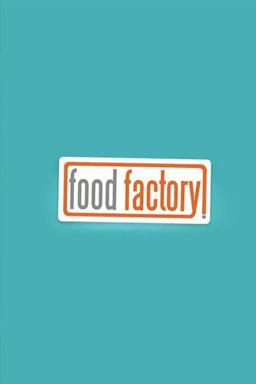 Food Factory: Supersized