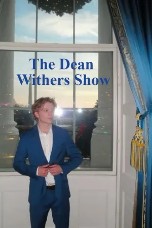 The Dean Withers Show