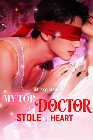 My Top Doctor Stole My Heart