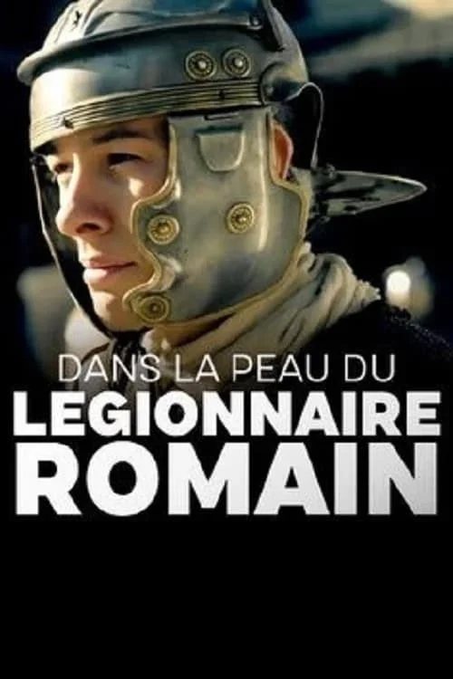 In the Footsteps of the Roman Legionary