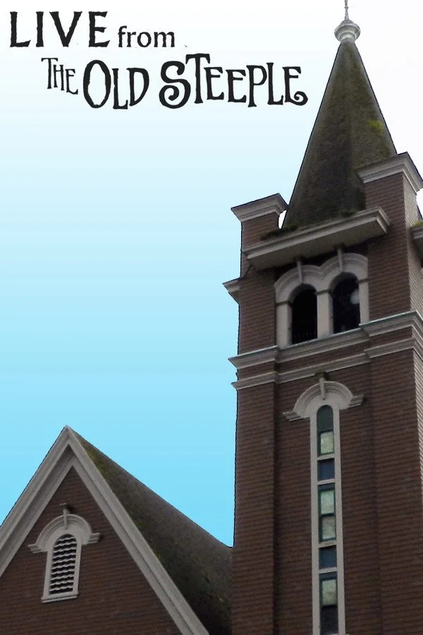 Live From the Old Steeple