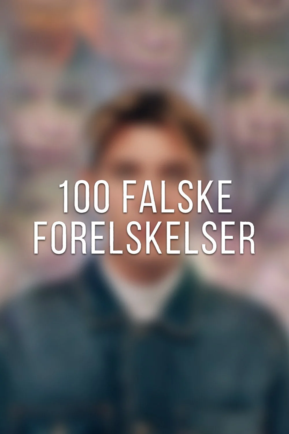 100 falske forelskelser
