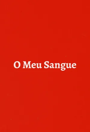 O Meu Sangue