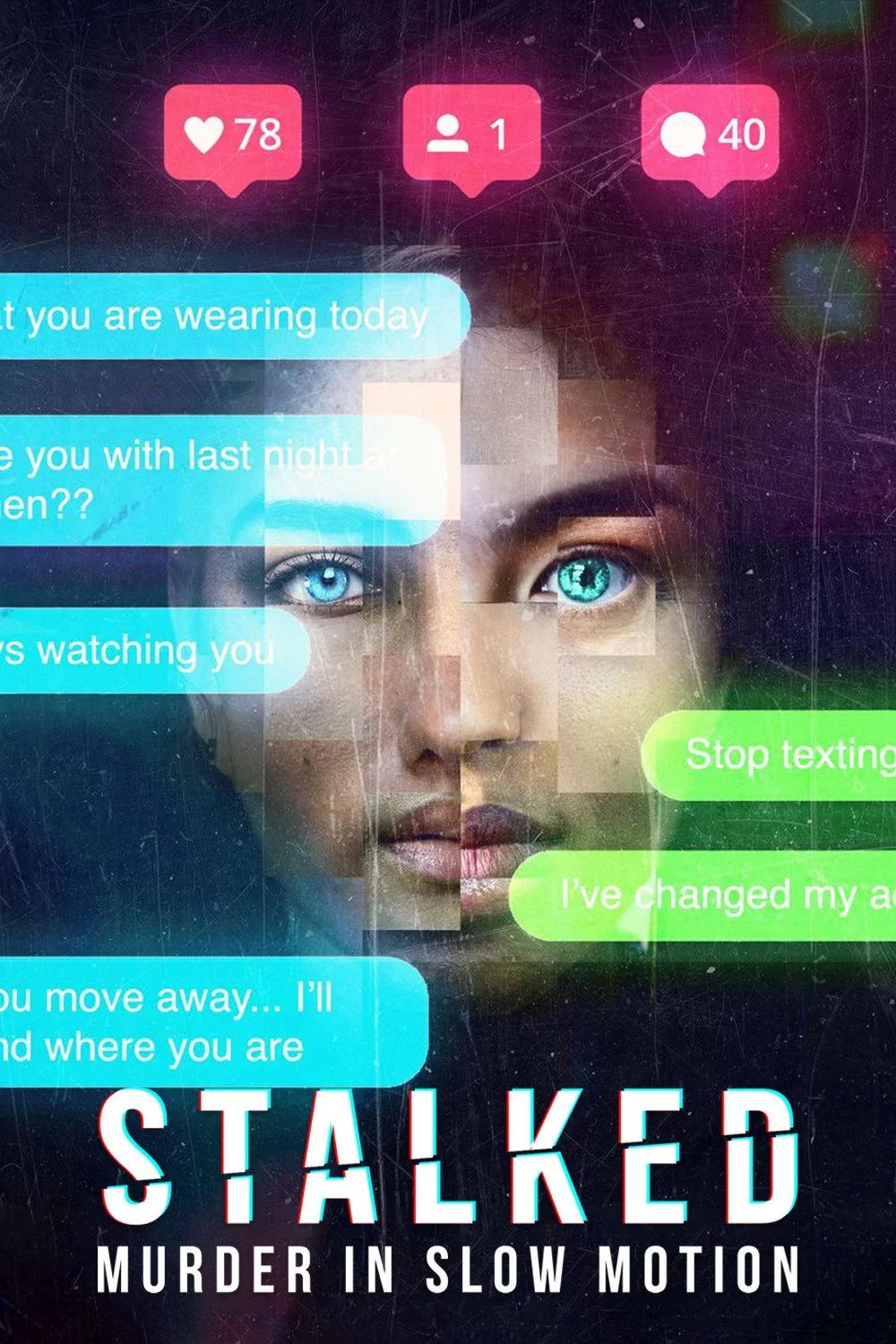 Stalked: Murder in Slow Motion