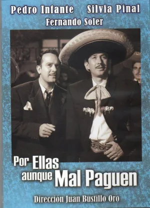 Por ellas aunque mal paguen