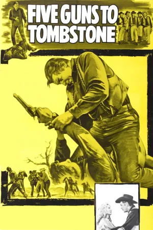 Five Guns to Tombstone