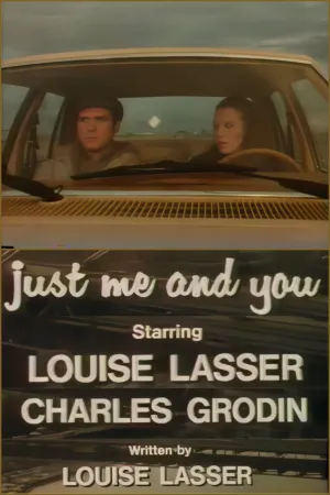 Just Me and You