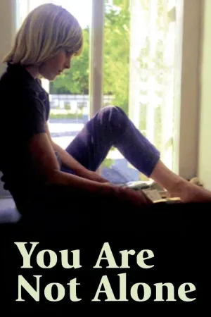You Are Not Alone