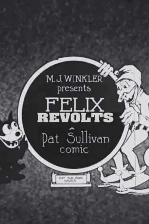 Watch and download Felix Revolts online (1923)