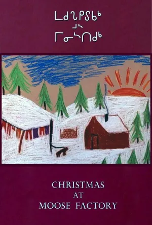 Watch and download Christmas at Moose Factory online (1971)