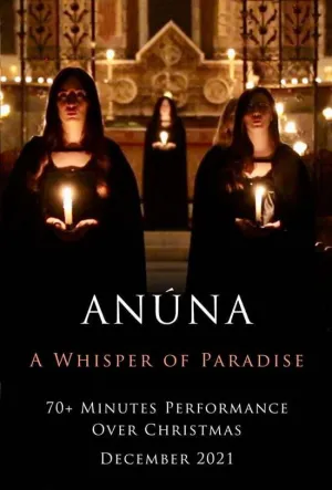 ANÚNA: نجوایی از بهشت