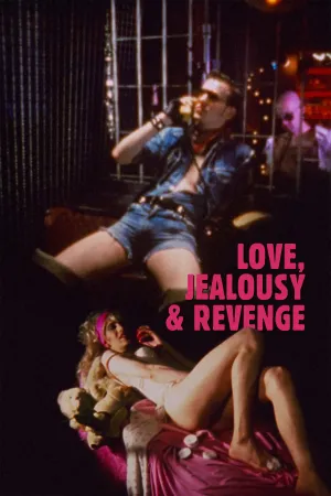 Love, Jealousy and Revenge