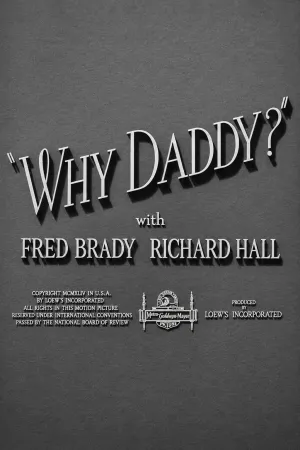 Why Daddy?