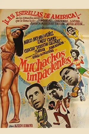 Muchachos impacientes