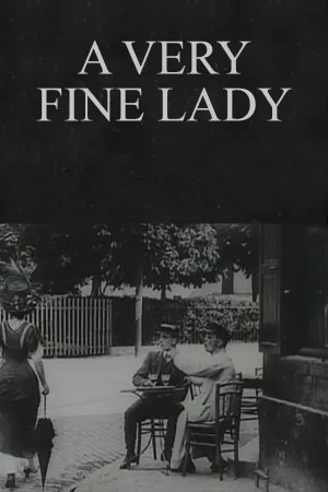 Watch and download A Very Fine Lady online (1908)