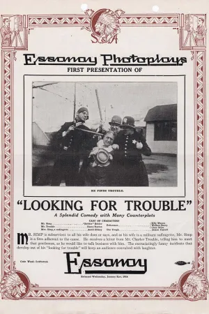 Looking for Trouble