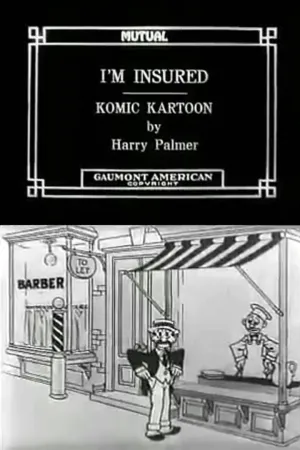 Watch and download I'm Insured online (1916)