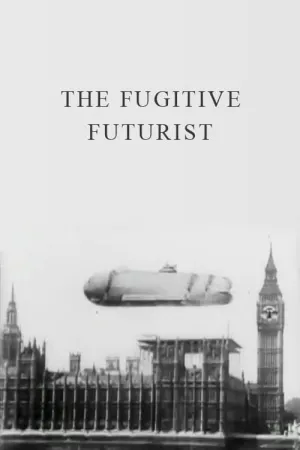Watch and download The Fugitive Futurist online (1924)