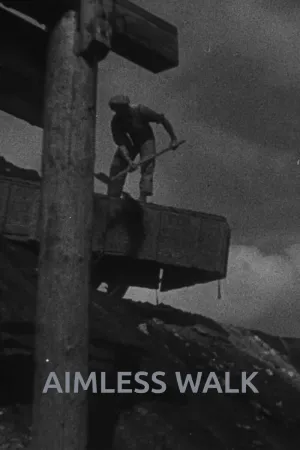 Watch and download Aimless Walk online (1930)
