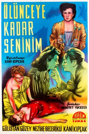 Ölünceye Kadar Seninim