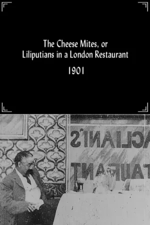 Watch and download The Cheese Mites, or Lilliputians in a London Restaurant online (1901)