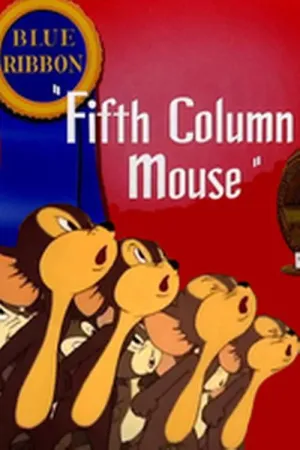 Watch and download Fifth Column Mouse online (1943)