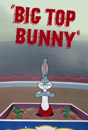 Watch and download Big Top Bunny online (1951)