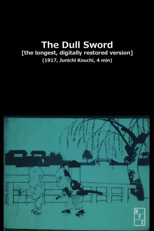 Watch and download The Dull Sword online (1917)
