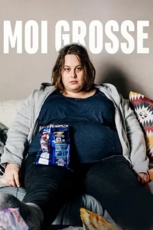 Moi, grosse
