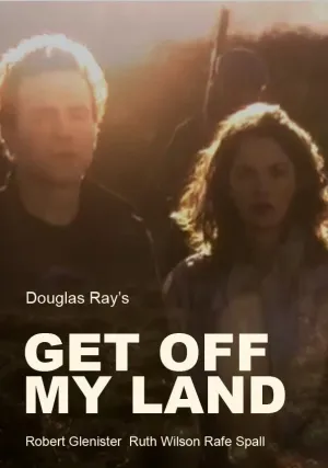 Get Off My Land