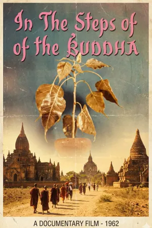 Watch and download In The Steps of Buddha online (1962)