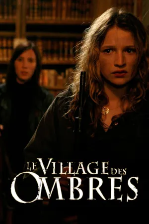 The Village of Shadows