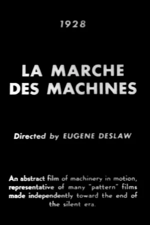Watch and download The March of the Machines online (1927)