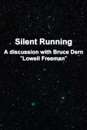 'Silent Running': A Discussion With Bruce Dern 'Lowell Freeman'