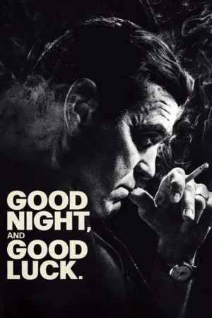 Good Night, and Good Luck