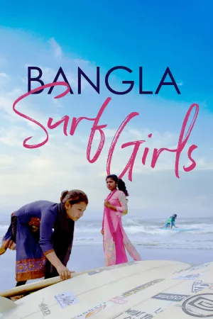 Watch and download Bangla Surf Girls online (2021)
