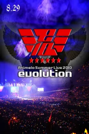 Animelo Summer Live 2010 -evolution- 8.29