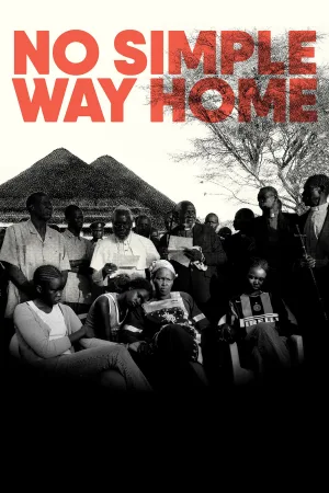 Watch and download No Simple Way Home online (2022)
