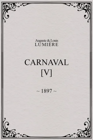 Carnaval, [V]