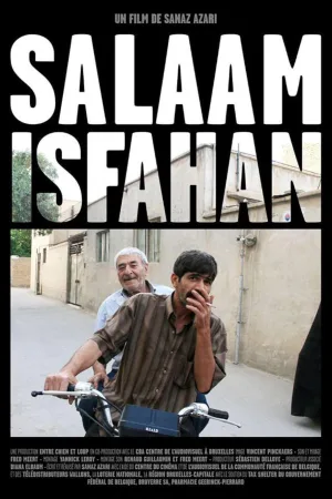 بدرود به اصفهان سلام