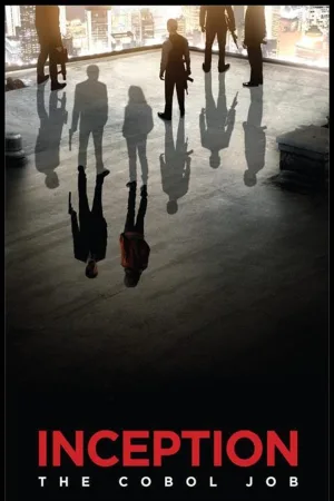 Watch and download Inception: The Cobol Job online (2010)