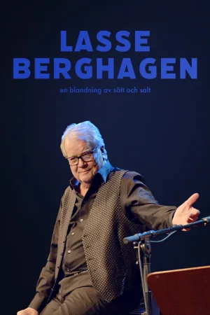 Lasse Berghagen - en blandning av sött och salt